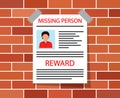 Missing person poster. Wanted, disappeared and lost person. Notice on brick wall about missing man and reward. Announce of
