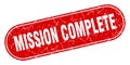 mission complete sign. mission complete grunge stamp. Royalty Free Stock Photo