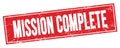 MISSION COMPLETE text on red grungy rectangle stamp Royalty Free Stock Photo