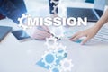 Mission concept on the virtual screen. Business concept. Royalty Free Stock Photo