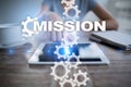 Mission concept on the virtual screen. Business concept. Royalty Free Stock Photo