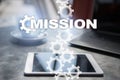 Mission concept on the virtual screen. Business concept. Royalty Free Stock Photo