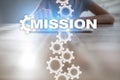 Mission concept on the virtual screen. Business concept. Royalty Free Stock Photo