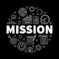 Mission outline illustration. Vector business symbol
