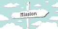 Mission - outline signpost with one arrow