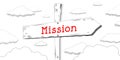 Mission - outline signpost with one arrow