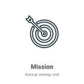 Mission outline vector icon. Thin line black mission icon, flat vector simple element illustration from editable startup concept