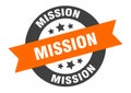 mission sign. round ribbon sticker. isolated tag