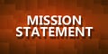 Mission Statement word on pixelated background Royalty Free Stock Photo