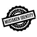 Mistaken Identity rubber stamp