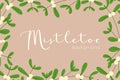 Mistletoe vector Frame. Floral Border. Flat cartoon Christmas decoration. Botanical decorative element, Postcard, Poster, Banner, Royalty Free Stock Photo