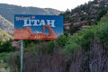 MOAB, UT: Sign welcoming drivers to the state of Utah, on the border of Colorado and Utah along the highway