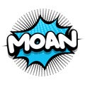 moan Comic book explosion bubble vector illustration Royalty Free Stock Photo