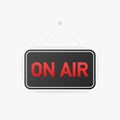 Broadcast studio on air light. On-air sign radio and television. Vector illustration Royalty Free Stock Photo