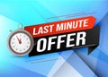 Last minute offer watch countdown Banner design template for marketing. Last chance promotion or retail. background banner poster Royalty Free Stock Photo