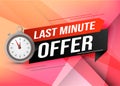 Last minute offer watch countdown Banner design template for marketing. Last chance promotion or retail. background banner poster Royalty Free Stock Photo