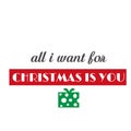All I want for Christmas is you Royalty Free Stock Photo