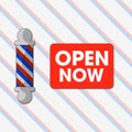 Barber pole sign OPEN NOW