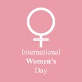 International women\'s day poster. World Woman day sign.