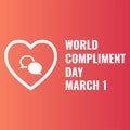 World Compliment Day is observed on March 1 every year. World Praise Day marks the basic human need for appreciation and recogniti Royalty Free Stock Photo