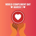 World Compliment Day is observed on March 1 every year. World Praise Day marks the basic human need for appreciation and recogniti Royalty Free Stock Photo