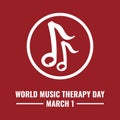 World Music Therapy Day on March 1 every year is a day for people around the world to celebrate the healing power of music. Vector