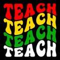 Teach Teach Teach Teach, Merry Christmas shirts Print Template, Xmas Ugly Snow Santa Clouse New Year