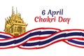 April 6, Chakri Day vector illustration.