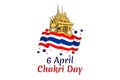April 6, Chakri Day vector illustration.