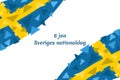 Translation: June 6, National Day. Happy Sweden National Day (Sveriges nationaldag) Vector Illustration. Royalty Free Stock Photo