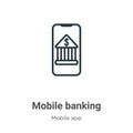 Mobile banking outline vector icon. Thin line black mobile banking icon, flat vector simple element illustration from editable Royalty Free Stock Photo