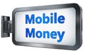 Mobile Money on billboard background