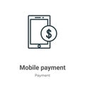 Mobile payment outline vector icon. Thin line black mobile payment icon, flat vector simple element illustration from editable Royalty Free Stock Photo