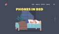 Mobile Phone in Bed Landing Page Template. Male Character with Cellphone in Hand Lying in Bed. Man with Gadget Addiction