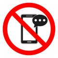 Mobile phone using and texting restriction. Texting and calling are not allowed. No cell phone. Cell phone using is prohibited