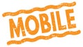 MOBILE text on orange lines stamp sign