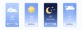 Mobile weather app interface design. Elements for weather forecast mobile app. Cloudy, sunny, Starry night and Windy. Vector Royalty Free Stock Photo