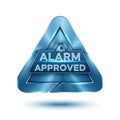 Modern blue metallic alarm approved security seal symbol with glowing text Royalty Free Stock Photo