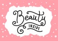 Modern calligraphy lettering of Beauty inside in black on white pink background with stars