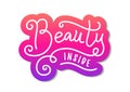 Modern calligraphy lettering of Beauty inside in white with pink outline in paper cut style on white background