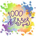 Modern calligraphy lettering of 1000 kisses in blue on colorful watercolor background