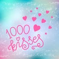 Modern calligraphy lettering of 1000 kisses in pink on textured blue pink background