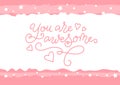 Modern calligraphy lettering of You are awesome in pink on white with frame of stars