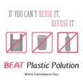 Modern card with kinds of plastic and hand drawn lettering Beat Plastic Pollution in minimalist style for World