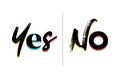 Modern, creative, colorful typographic graphic design of a word `Yes, No`