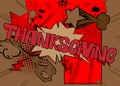 Modern creative pop art vibrant comic book style Thanksgiving text. Royalty Free Stock Photo