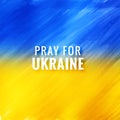 Modern flag theme pray for ukraine text texture background Royalty Free Stock Photo