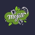 Modern hand drawn lettering label for alcohol cocktail Mojito.