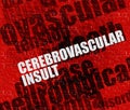 Modern health concept: Cerebrovascular Insult.