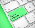 New Vision - Inscription on the Green Keyboard Keypad. 3D. Royalty Free Stock Photo